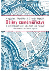 kniha Dějiny zeměměřictví a pozemkových úprav v Čechách a na Moravě v kontextu světového vývoje, Libri 2007