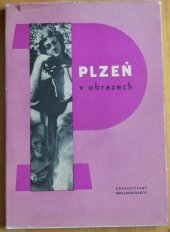 kniha Plzeň v obrazech, Západočeské nakladatelství 1965