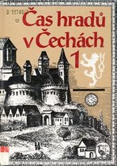 kniha Čas hradů v Čechách 1., Horizont 1994