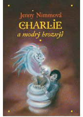 kniha Charlie a modrý hroznýš, Albatros 2006