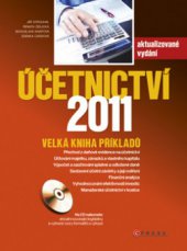 kniha Účetnictví 2011 velká kniha příkladů, CPress 2011