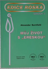 kniha Můj život s "ereskou", Unie Roska 1998