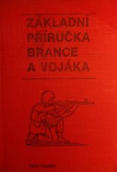 kniha Základní příručka brance a vojáka, Naše vojsko 1989