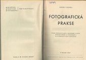 kniha Fotografická prakse stručné nauky o fotografii, Jaroslav Spousta 1947