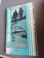 kniha Bílé dobrodružství, Kruh 1968