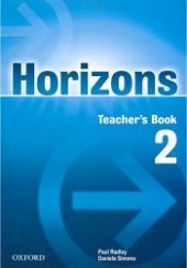 kniha Horizons 2 Teacher´s Book, Oxford University Press 2005