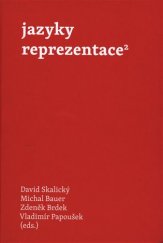 kniha Jazyky reprezentace 2. Reprezentace nacionality jako mocenská strategie v literatuře a popkultuře, Akropolis 2014