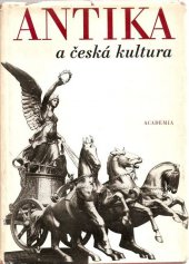 kniha Antika a česká kultura, Academia 1978