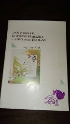 kniha Daň z obratu, dovozní přirážka a nový systém daní, Softir 1991
