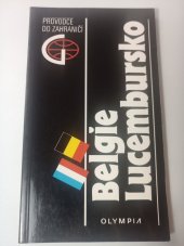 kniha Belgie Lucembursko : průvodce do zahraničí, Olympia 1994