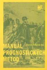 kniha Manuál prognostických metod, Sociologické nakladatelství 2006