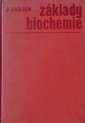 kniha Základy biochemie Vysokošk. učebnice, Academia 1965