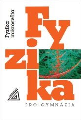 kniha Fyzika pro gymnázia Fyzika mikrosvěta, Prometheus 2025