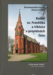 kniha Kostel sv. Františka a Viktora v proměnách času, Repronis 2013