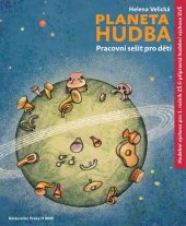 kniha Planeta hudba Přípravná hudební výchova ZUŠ / hudební výchova pro 1. ročník ZŠ, Bärenreiter 2020
