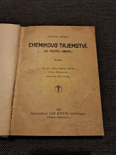 kniha Chemikovo tajemství = [Le fauteil hanté] : román, Jan Kotík 1917