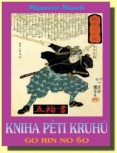 kniha Kniha pěti kruhů GO RIN NO ŠO, CAD Press 2011