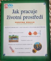 kniha Jak pracuje životní prostředí, Unis 1995