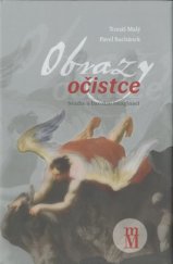 kniha Obrazy očistce Studie o barokní imaginaci, Matice moravská 2013