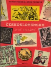 kniha Československo země neznámá. [I.], - Čechy, Orbis 1964