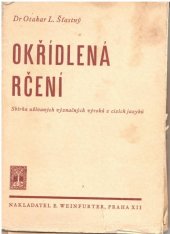 kniha Okřídlená rčení sbírka užívaných význačných výroků z cizích jazyků, Eduard Weinfurter 1947