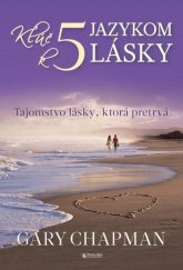 kniha Kľúč k piatim jazykom lásky, Porta libri 2017