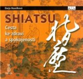 kniha Shiatsu cesta ke zdraví a spokojenosti, Triton 2001