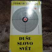 kniha Duše - slovo - svět, Československý spisovatel 1965