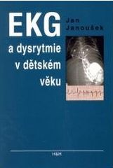 kniha EKG a dysrytmie v dětském věku praktický návod k diagnostice a léčbě, H & H 1994