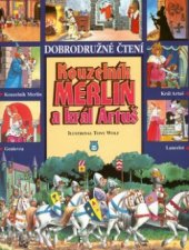 kniha Kouzelník Merlin a král Artuš, Fragment 2001