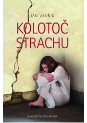 kniha Kolotoč strachu, Brána 2015