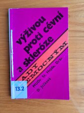 kniha Výživou proti cévní skleróze a předčasnému stárnutí a dalších jedenáct kapitol o výživě, Avicenum 1982