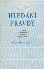 kniha Hledání pravdy, vlastní náklad autora 1999