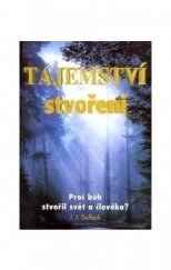 kniha Tajemství stvoření, aneb, Proč bůh stvořil svět a člověka, Eko-konzult 1996