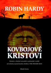 kniha Kovbojové Kristovi v předvečer Prvního máje, Mladá fronta 2009