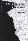 kniha Anticikanismus v Čechách, Nová Forma 2009