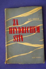 kniha Za Heydrichem stín, Naše vojsko 1947