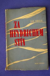 kniha Za Heydrichem stín, Naše vojsko 1947