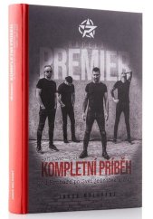 kniha Kapela Premier Kompletní příběh od Hrobaře po Svět jedniček a nul, Inspirace Baťa 2023