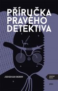 kniha Příručka pravého detektiva, Plus 2014