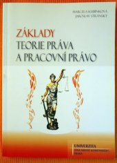 kniha Základy teorie práva a pracovní právo, Univerzita Jana Amose Komenského 2009