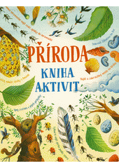 kniha Příroda kniha aktivit, Svojtka & Co. 2021