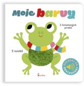 kniha Moje barvy 5 hmatových prvků, 5 zvuků, Axióma 2023