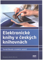 kniha Elektronické knihy v českých knihovnách, Masarykova univerzita 2012