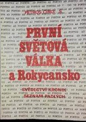 kniha První světová válka a Rokycansko svědectví kronik : seznam padlých, Nadas 1989