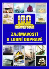kniha 100 největších zajímavostí o lodní dopravě, Columbus 2009