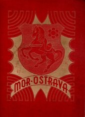 kniha Moravská Ostrava, Národohospodářská propagace Československa 1937