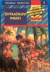 kniha Žvýkačkoví piráti, Svojtka & Co. 2000
