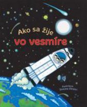 kniha Ako sa žije vo vesmíre, Svojtka 2017