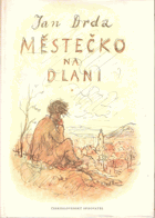 kniha Městečko na dlani, Československý spisovatel 1963